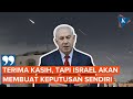 Soal serang balik iran netanyahu maaf inggris dan jerman israel punya keputusan sendiri