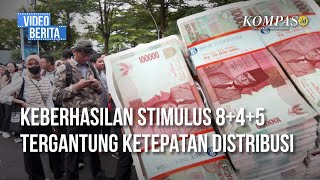Sasar Kelompok Rentan, Stimulus “8 4 5” Diandalkan Pacu Ekonomi