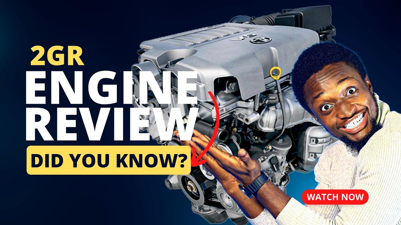 Is The 2GR Toyota Engine Good for Nigeria Use?Engines 2GRFE Toyota