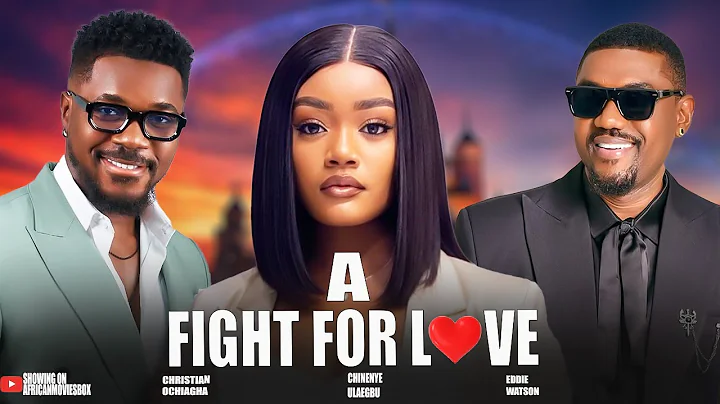 A FIGHT FOR LOVE - CHINENYE ULAEGBU, CHRIS OCHIAGHA- Nigerian Movies 2025 Latest Full Movies