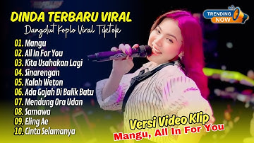 Dinda Teratu - MANGU - ALL IN FOR YOU - KITA USAHAKAN LAGI - SINARENGAN || DANGDUT TERBARU 2025
