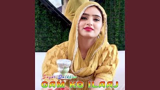 Download Lagu Gam Ko Ilaaj Download Lagu Gam Ko Ilaaj