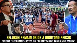 HEBOH❗SEMUA PEMAIN GRIDE A DIBOYONG PERSIB,TIM RIVAL TAK TERIMA PALUPESSY & OLE GABUNG MAUNG BANDUNG