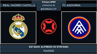 Real Madrid Castilla vs. FC Andorra | 1st RFEF 2021/22 | Matchday 18
