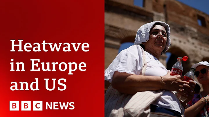 Heatwave: Extreme heat across US and Europe - BBC News - DayDayNews