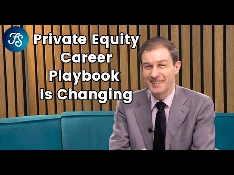 The Private Equity Career Playbook Is Changing. Here's What You Need to Know