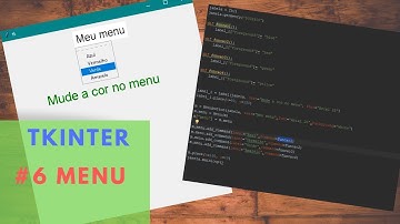 Interface gráfica com python #6 - Menus