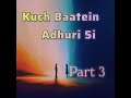 Heart-Touching Story in Hindi | Kuch Baatein Adhuri Si | Part 3 | A Story by TaleTrail