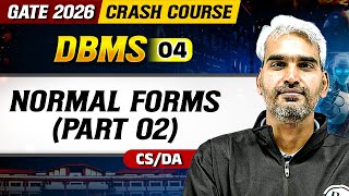 DBMS 04 : Normal Forms (Part-2) | CS | DA | GATE 2026 Crash Course