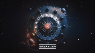 2NextGen - Ascendant