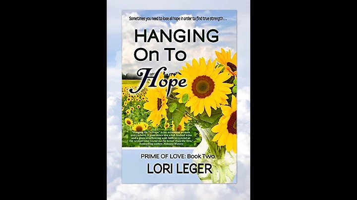 Hanging On To Hope by Lori Leger
