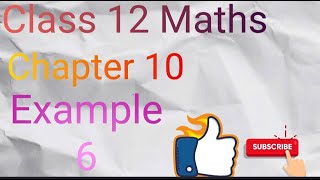 Example 6 l Class 12 Math l Vector Algebra l