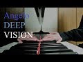 Angelo「DEEP VISION」piano cover