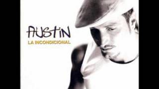 Video thumbnail of "Austin - La Incondicional  (Rap Romantico)"