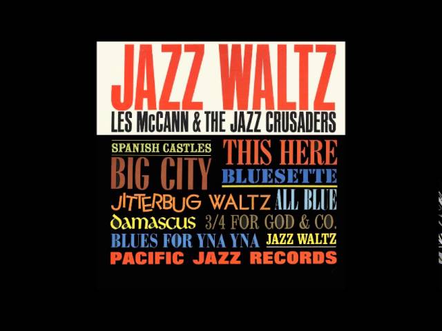 Guarda 3/4 for God & Co. - Les McCann & The Jazz Crusaders su YouTube Guarda 3/4 for God & Co. - Les McCann & The Jazz Crusaders su YouTube