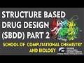Simplified Structure based Drug Design (SBDD) Part 2