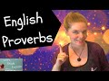 Top 12 Common English Proverbs: Wise English Expressions you MUST know!