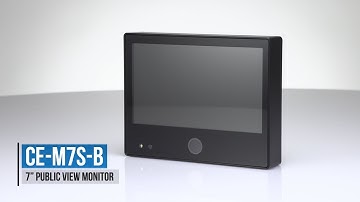 CE-M7S-B: 7" Public View Monitor