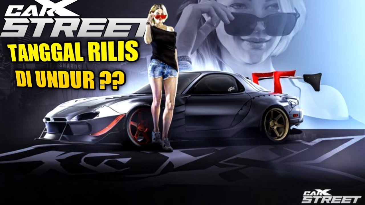 NEW UPDATE kapan tanggal rilisnya game CARX STREET di undur PC/android