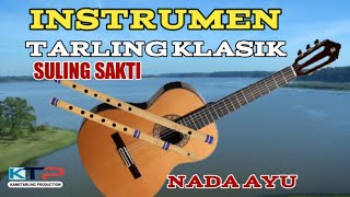 Suling sakti instrumen || Tarling klasik || Nada Ayu #degungsunda  #tarlingklasik