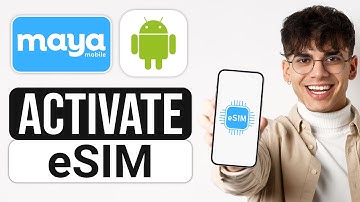How to Activate Maya Mobile eSIM on Android (2025) - Full Guide