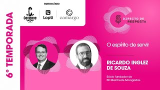 EP #139: Ricardo Inglez de Souza, O espírito de servir