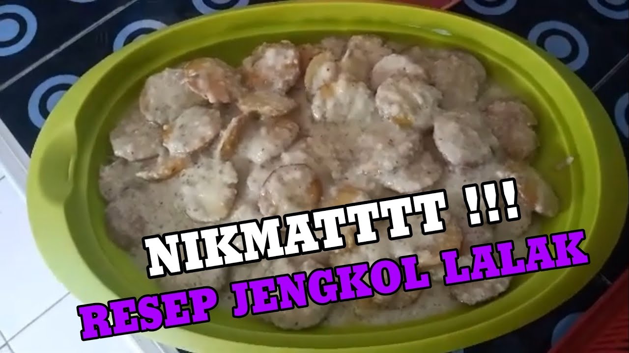RESEP JENGKOL LALAK || BIKIN NAMBAH NAFSU MAKAN
