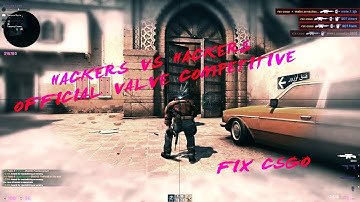 CS:GO Cheaters in OFFICIAL COMPETITIVE! | HvH [Häcks VS Häcks] | #FixCSGO 3