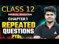 Class 12 Physical Education Chapter 1 PYQs | Most Expected PYQs | Board Exam 2026