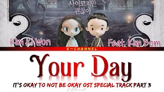 Your Day - Kim Ki Won 김기원 Feat Kim Bom | It’s Okay to Not Be Okay OST Special Track Part 3 | English