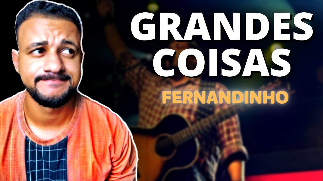 Grandes Coisas - Fernandinho | Aula de Violão Simplificado