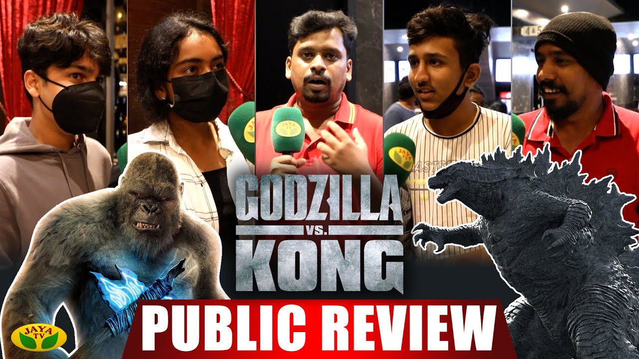 Godzilla vs Kong Public Review | Godzilla vs Kong Movie Review | IMAX | Jaya TV Digital