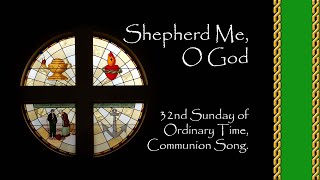 Video thumbnail of "Shepherd Me, O God  ©1986, Marty Haugen"