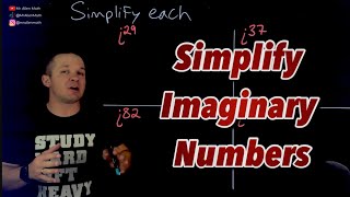 Simplifying Powers of Imaginary Numbers