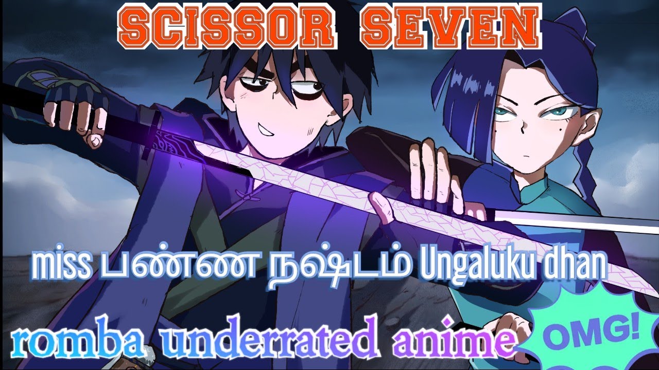 scissor seven review (தமிழ்) scissor seven review in tamilscissor