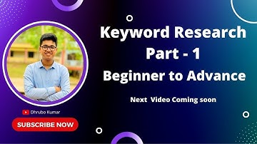 Keyword research Part 1।। Keyword research bangla tutorial।। Beginner to Advance ।। Dhrubo Kumar
