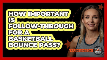 How Important Is Follow-through For A Basketball Bounce Pass? - The Basketball Xpert