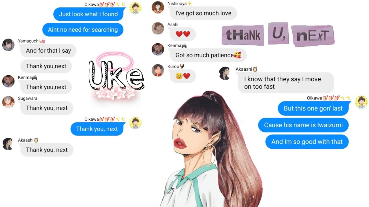Thank u, Next || Haikyuu texts