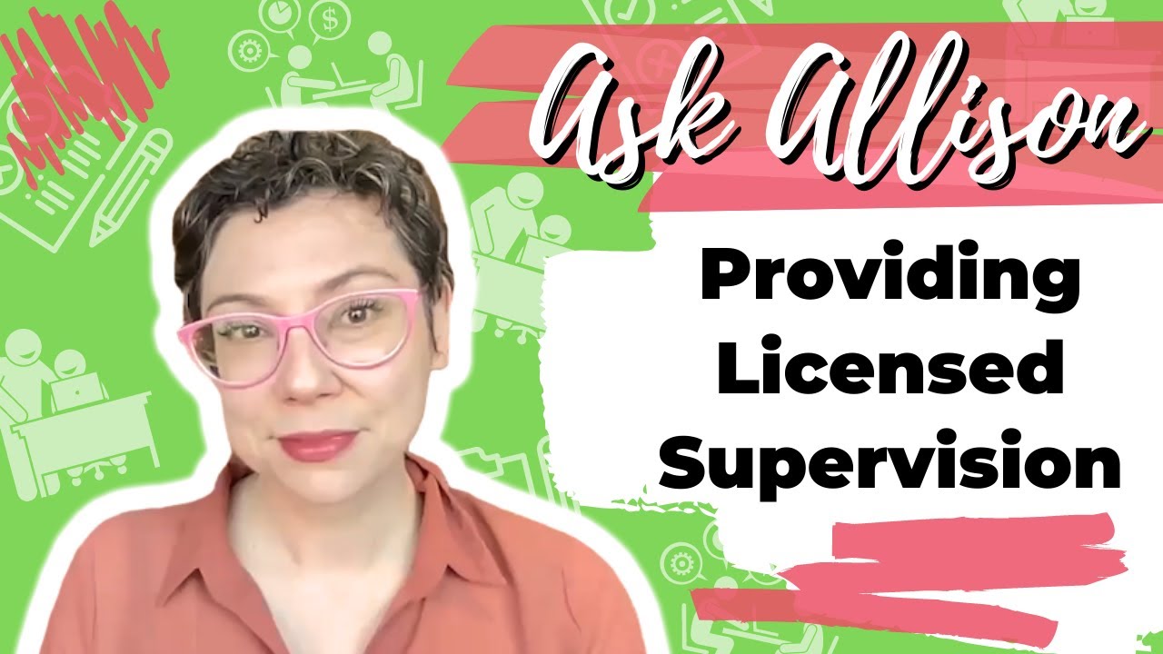 Providing Licensed Supervision in your Spare Time.