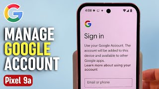 Google Pixel 9a Tutorial - How to Add or Remove a Google Account Step by Step