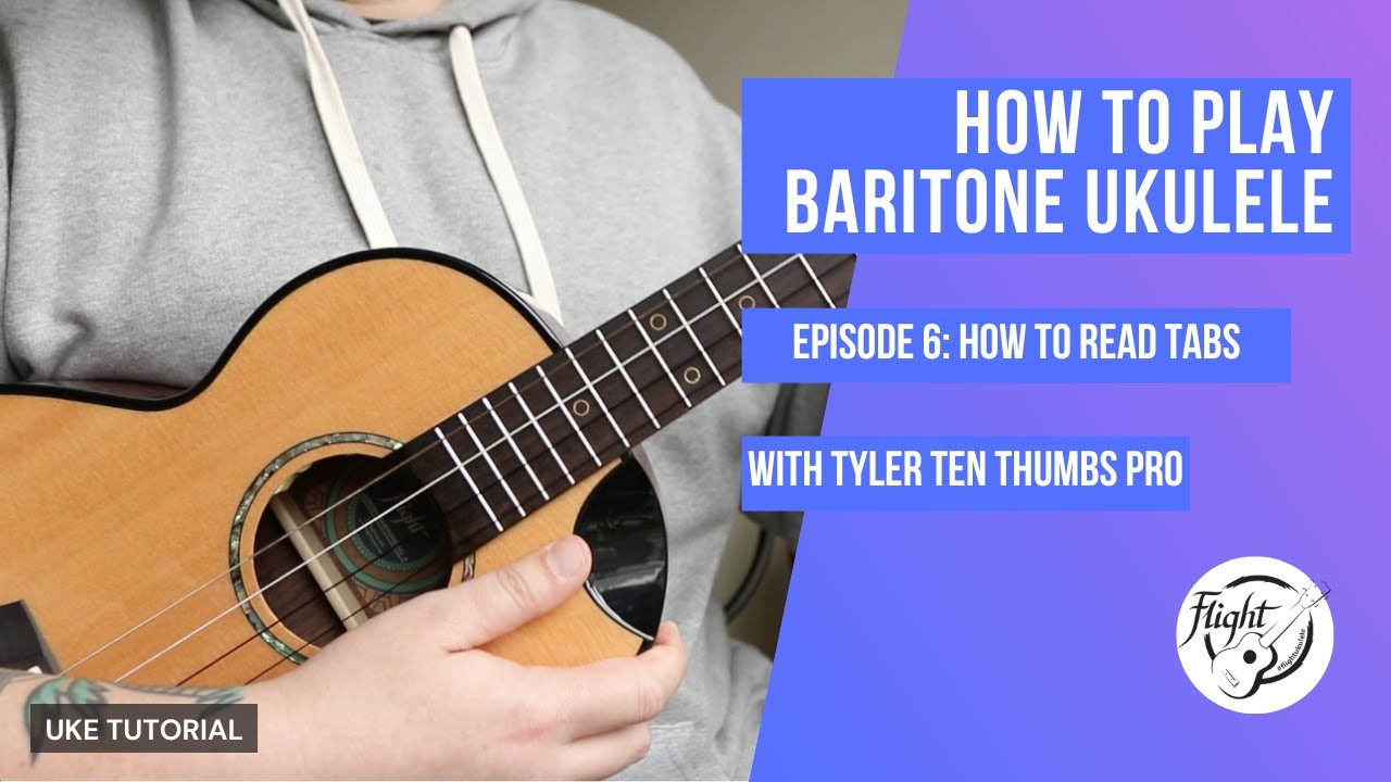 How to Play Baritone Ukulele - Episode 6: How to Read Tabs #flightukulele