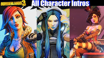 Borderlands 3 All Characters Intros / Introduction Scenes (Maya Tina Moxxi Mordecai Zero)