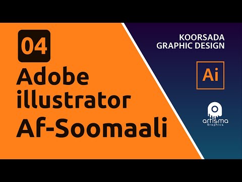 04 Adobe illustrator | Af-Soomaali