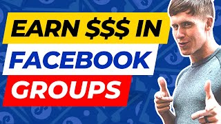 How To Make Money With Facebook Groups ($4,800\/Day)