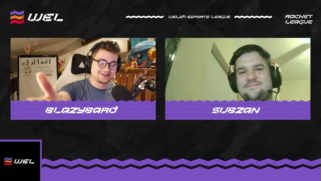Welsh Esports League S9 | Rocket League | BlazyBard & Subzan