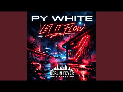 Let It Flow (Extended Mix)