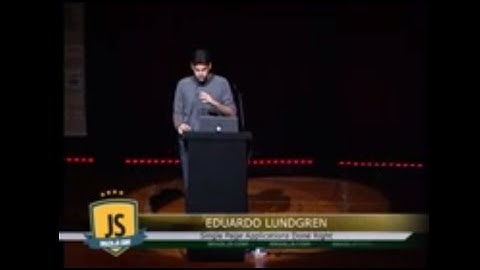 Eduardo Lundgren - Single Page Applications Done Right - BrazilJS 2014