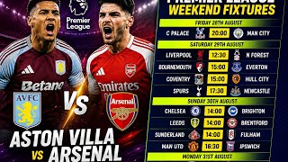 Premier League Fixtures | Aston Villa vs Arsenal & Full Weekend Schedule