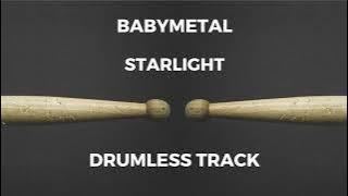 BABYMETAL - Starlight (drumless)