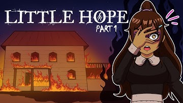 Little Hope PT. 1 | The Dark Pictures Anthology